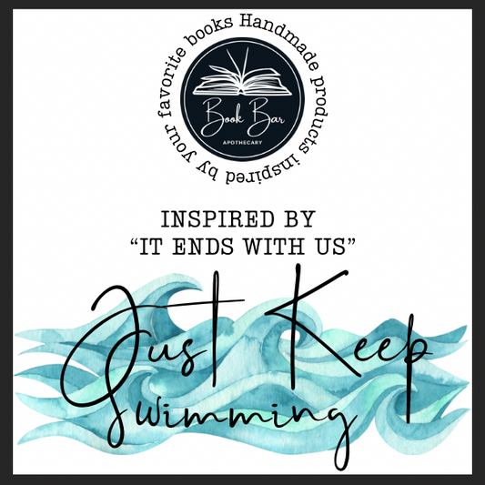 Just Keep Swimming-Inspired by It Ends With Us image 0