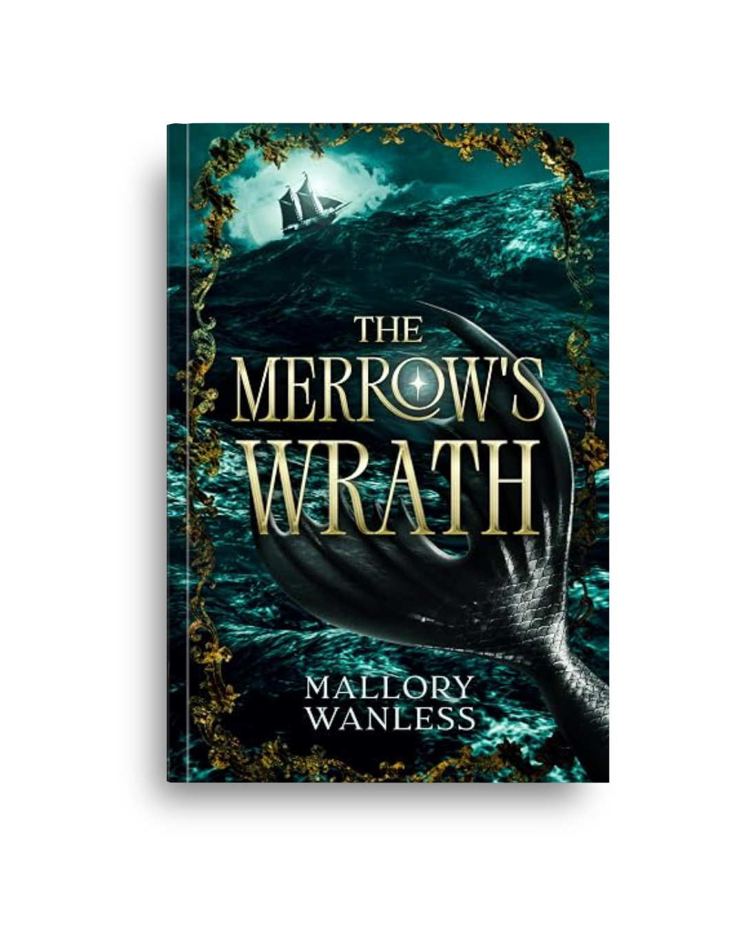 The Merrows's Wrath by Mallory Wanless (Signed Copy with Forced Edges)