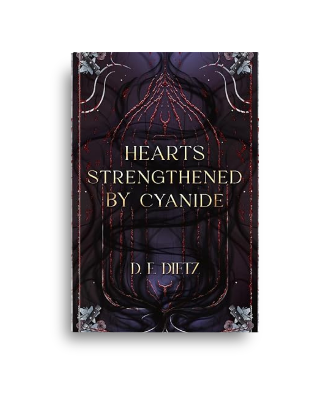 SPRAYED EDGES: Hearts Strengthened by Cyanide by D.E. Dietz (The Afton Adders Book 3)